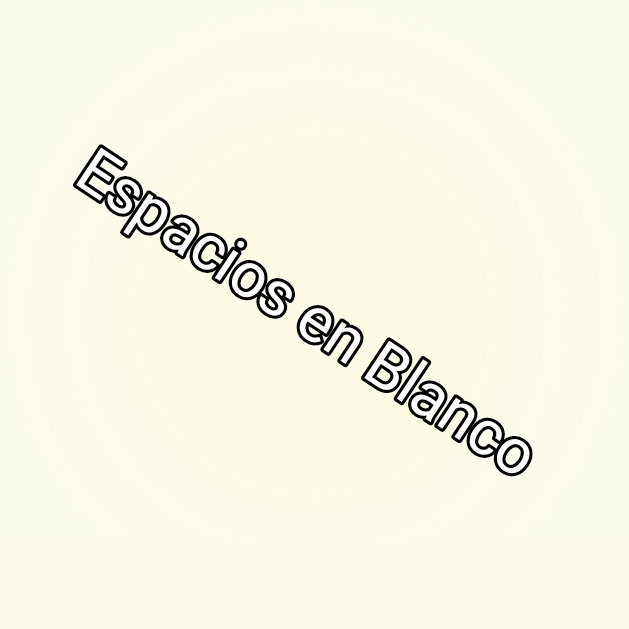 Espacios en Blanco